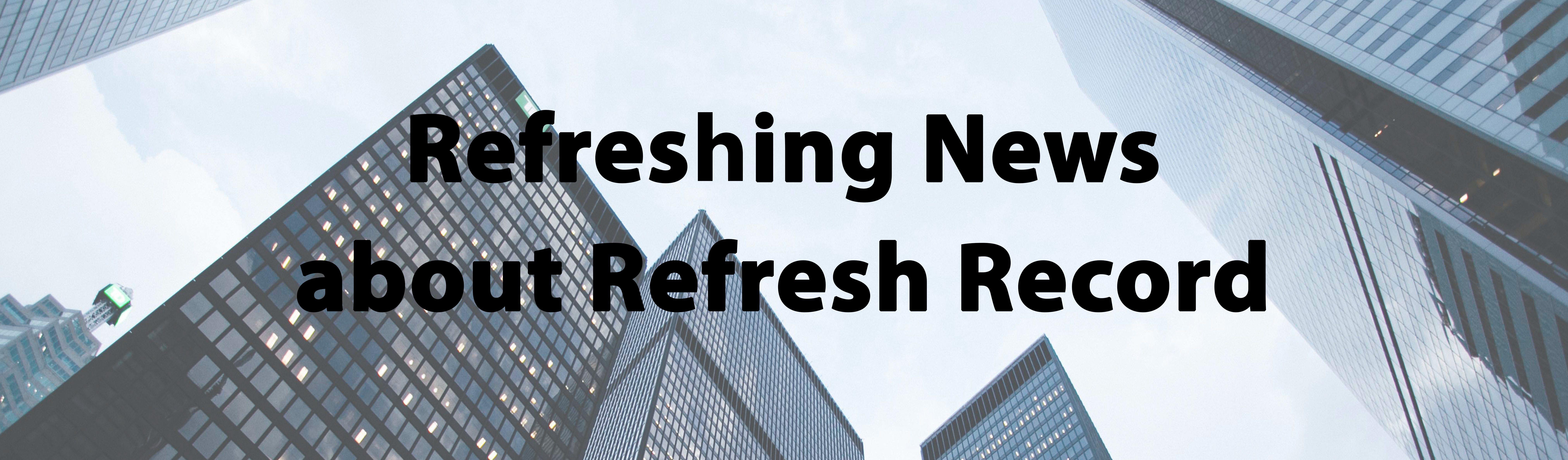 Tip #25: Refreshing News about Refresh Record