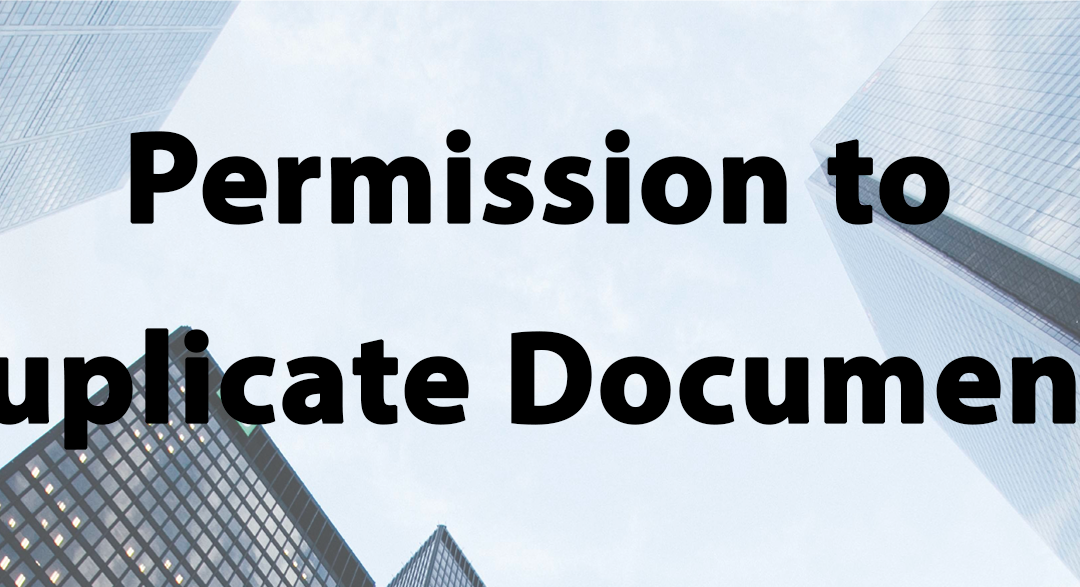 Tip #39: Permission to Duplicate Documents