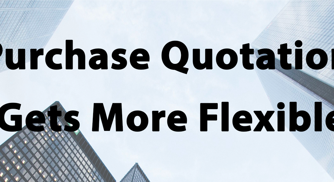 Tip #44: Purchase Quotation Gets More Flexible