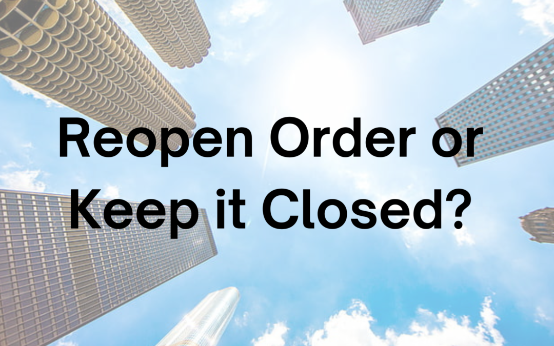 Tip #55: Reopen Order or Keep it Closed?
