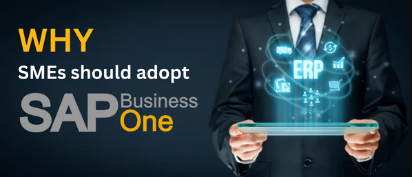 Why SMEs should adopt SAP Business One